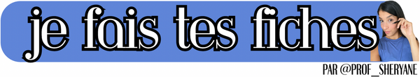 Je fais tes fiches 